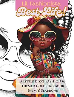 Lil Fashionista – BEST LIFE coloring book